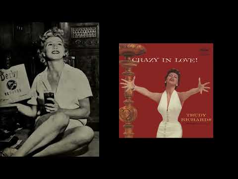 Trudy Richards - All Of You