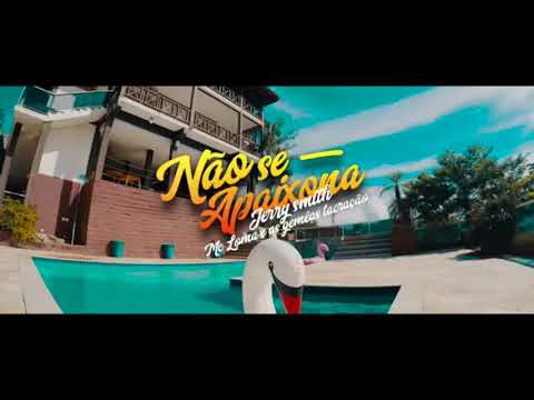 Jerry Smith e MC Loma e As Gêmeas Lacração- Não se apaixona (Clipe Oficial)