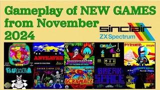 Gameplay of New ZX Spectrum games from November 2024