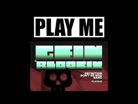 PLAY045 - Gein & Blaqcix - Bang