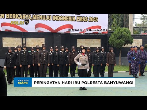 POLRESTA BANYUWANGI MELAKSANAKAN UPACARA PERINGATAN HARI IBU KE-97
