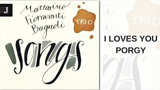 Giovanni Mazzarino, Riccardo Fioravanti, Stefano Bagnoli - I Loves You Porgy - Album SONGS