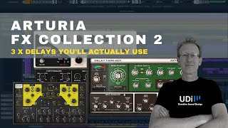 Video thumbnail for Arturia 3 delays You'll Actually Use - Part of FX Collection - Review and Demo by UDi Audio