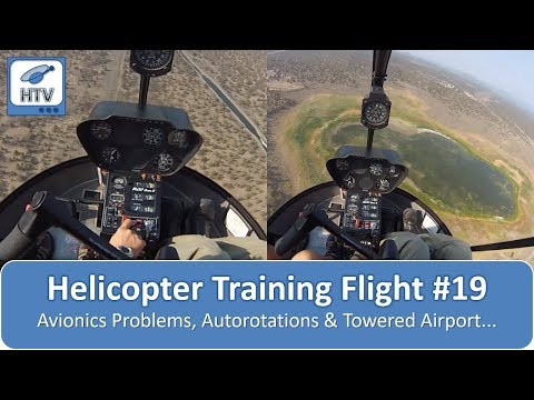 Helicopter Flight Training 19 - Avionics Problems, Autorotations & Towered Airport Operations...