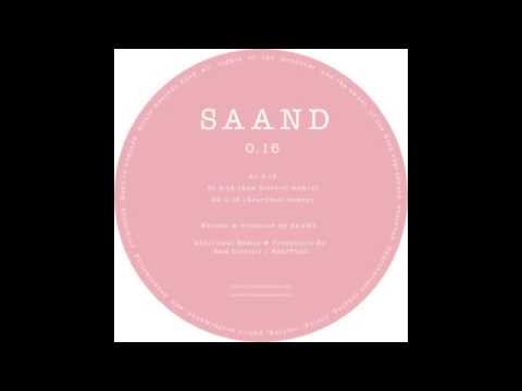 SAAND - 0.16 (Raw District Remix)