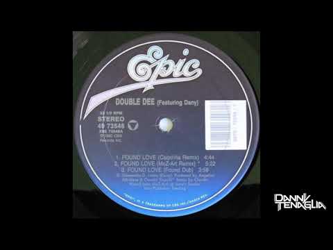 Double Dee - Found Love (Danny Tenaglia's International Mix)