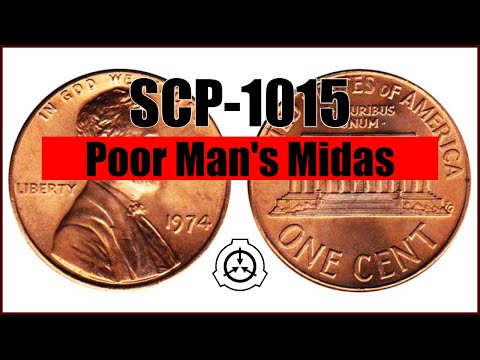 SCP-1015 | Safe | Poor Man's Midas