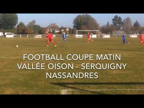 FOOTBALL COUPE MATIN VALLÉE OISON - SERQUIGNY NASSANDRES