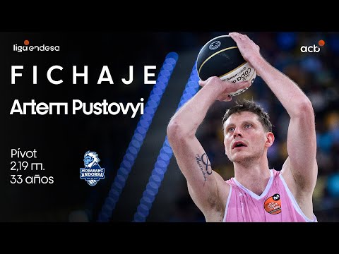 Artem Pustovyi, nuevo fichaje del MoraBanc Andorra | Liga Endesa 2025-26