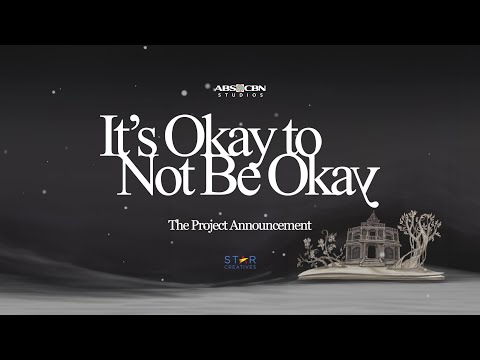 It's Okay to Not Be Okay The Project Announcement