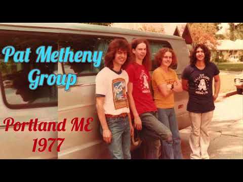 Pat Metheny Group  Portland ME 1977