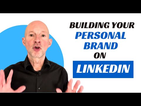 How to build a Personal Brand on LinkedIn