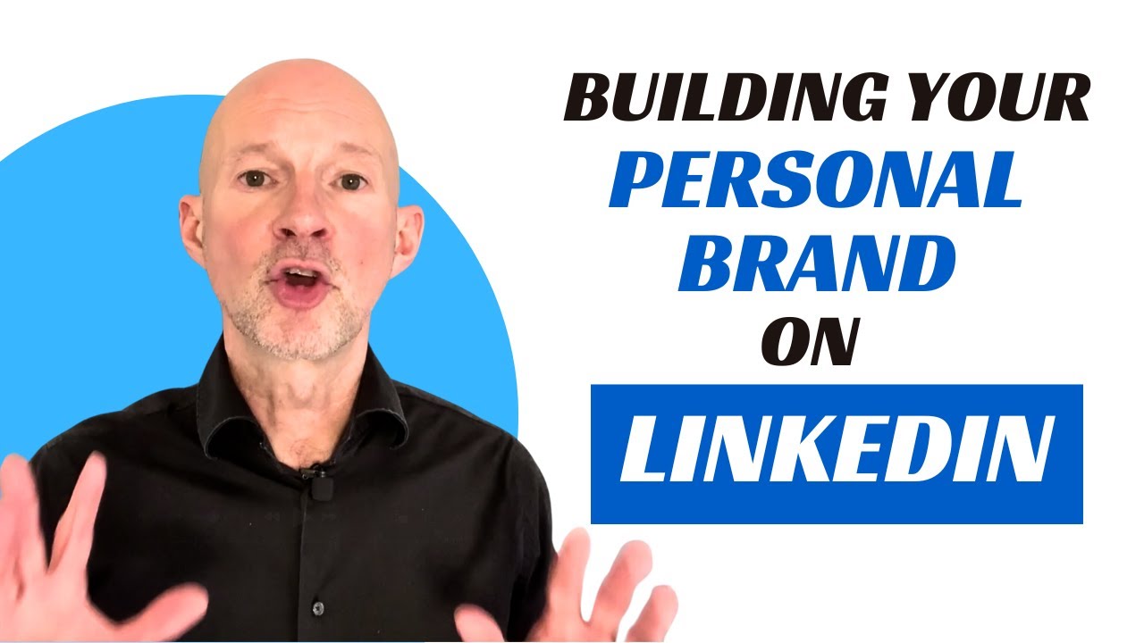 How to build a Personal Brand on LinkedIn