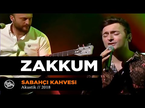 ZAKKUM // Sabahçı Kahvesi (Powerturk Akustik)