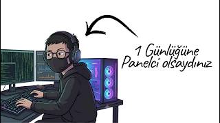 1 Günlüğüne Panelci Bir Velet Olsaydınız ?