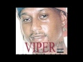 Viper the Rapper - I Like The Way