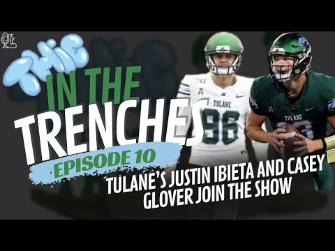 Tulane’s Justin Ibieta and Casey Glover Join the Show