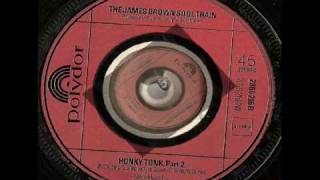 The James Brown Soul Train - Honky Tonk parts 1 &amp; 2  polydor RECORDS