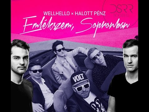 Wellhello x Halott Pénz  - Emlékszem, Sopronban (DSRR Bootleg)