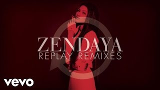 Zendaya - Replay (Belanger Remix)