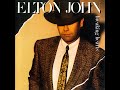 Elton John - Did He Shoot Her - (1984)