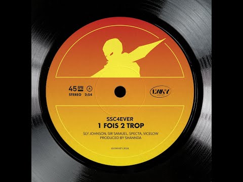 SSC4EVER : Sir Samuel, Sly Johnson, Specta,  Vicelow - 1 FOIS 2 TROP (Lyrics)