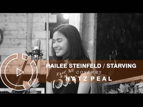 Hailee Steinfeld - Starving (Cover by Natz Peal) #COVERINDO