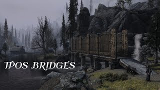 TPOS BRIDGES #Skyrim #Mods #SSE