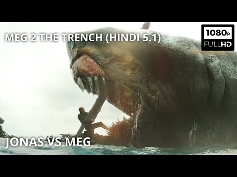 Meg 2: The Trench (Hindi 5.1) - Jonas Takes Down Meg with Giant Blade!