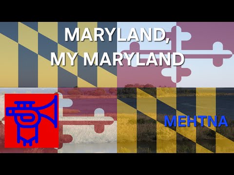 "Maryland, My Maryland" - Former State Anthem of Maryland (English translation and lyrics)