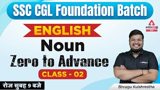 SSC CGL Foundation Batch | SSC CGL English by Bhragu | Noun Class 2 (Zero to Advance)
