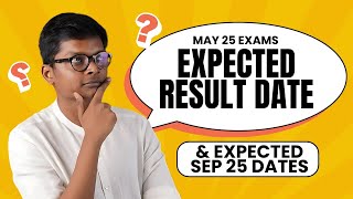 EXPECTED May 25 Exams Results date & Sep 25 Exam Dates - CA Exams