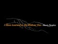 I Have Learned to Do Without You - Mavis Staples (lyrics ENG-SPA)