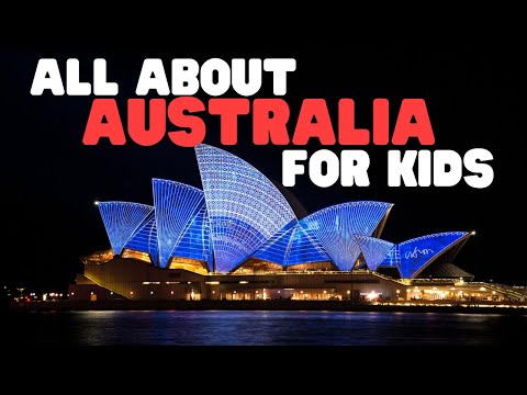 All about Australia for Kids | Learn about the Australian continent and country