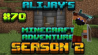 AliJays Minecraft Adventure: Season 2; Episode 70 - The final Preparations