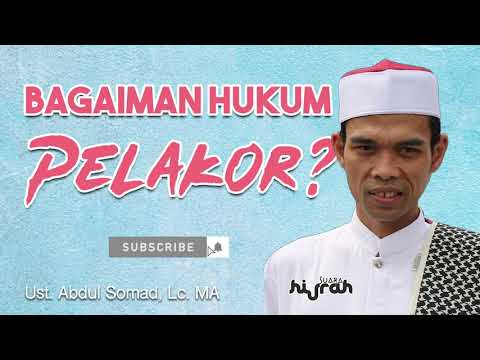 Hukum Pelakor dalam Islam oleh Ust Abdul Somad, Lc.,MA