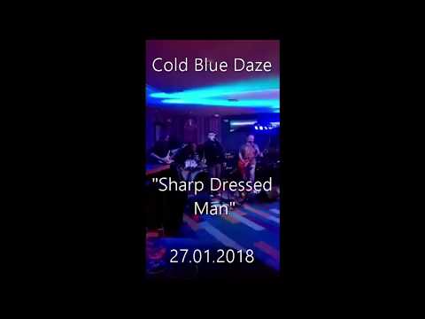 2018.01.27   Sharp Dressed Man (partial), Cold Blue Daze