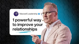 Great Leaders Value All People (Maxwell Leadership Podcast)
