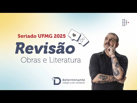 Revisão Obras e Literatura - Seriado UFMG 2025