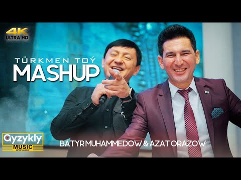 Batyr Muhammedow & Azat Orazow - Mashup 2 (Türkmen Toý) 4K