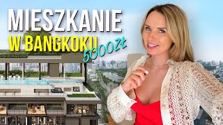 5000zł za mieszkanie w BANGKOKU - jak mieszkam w samym centrum miasta?