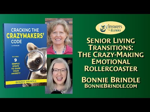 Senior Living Transitions: The Crazy-Making Emotional Rollercoaster