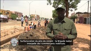 Surfacturation du prix du ciment : la Brigade Laabal interpellé des commerçants à Ouagadougou