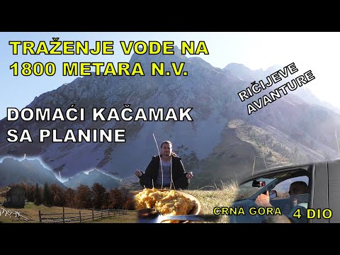 U POTRAZI ZA VODOM CRNA GORA 4 - ANDRIJEVICA - KOMOVI - ŠTAVNA