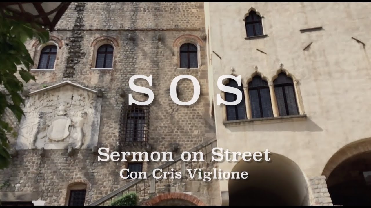 S.O.S. Sermon on Street  "Le Cose Terrene"