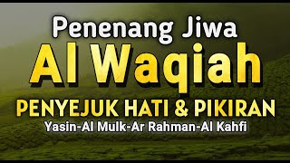 Download lagu Murottal AlQuran Merdu | Surat Al Waqiah, Al Kahfi, Ar Rahman, Al Mulk, Yasin Buat Hati Lebih tenang mp3