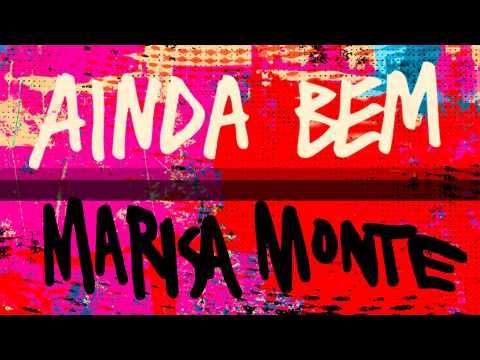 "AINDA BEM" - Marisa Monte - OQVQSDV
