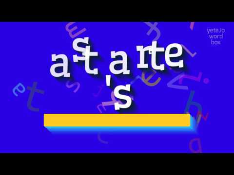 ASTARTE'S - HOW TO PRONOUNCE IT? #astarte's