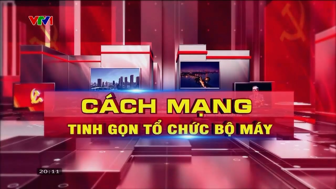 Cách mạng tinh gọn tổ chức bộ máy