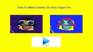 How To Make Clearer On Sony Vegas Pro